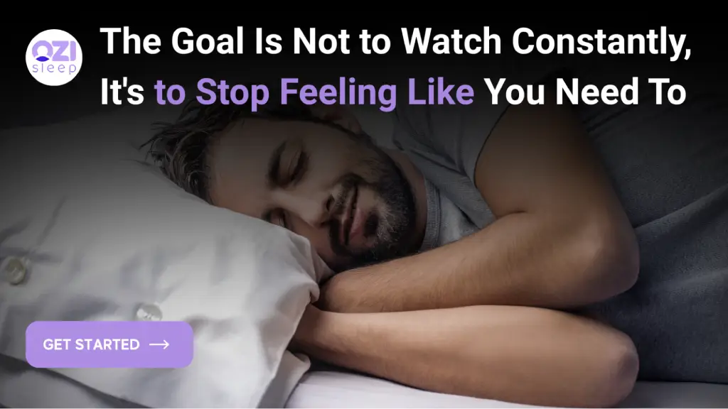 A man sleeps soundly on a white pillow. The image features the "QZI sleep" logo, a purple "GET STARTED" button, and text that reads: "The Goal Is Not to Watch Constantly, It's to Stop Feeling Like You Need To." 