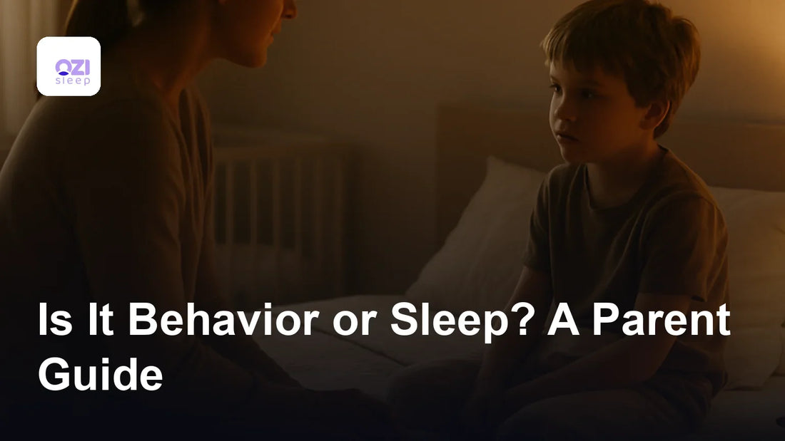 Is It Behavior or Sleep? A Parent Guide