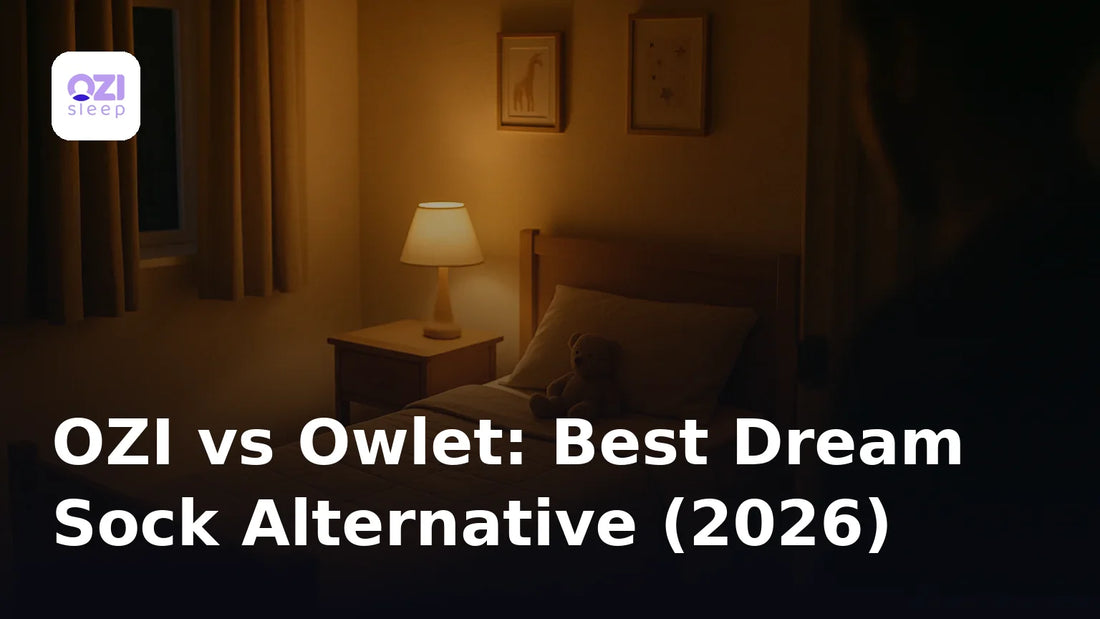 OZI vs Owlet: Best Dream Sock Alternative (2026)